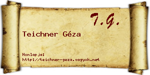 Teichner Géza névjegykártya